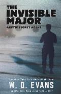 The Invisible Major: Arctic Secret Agent