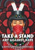 Take a Stand Art Against Hate A Raven Chronicles Anthology