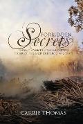 Forbidden Secrets: Finding a Voice in the Wilderness Through the Shepherd's Rod and Staff