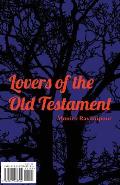 Lovers of the Old Testament
