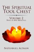 The Spiritual Tool Chest: Volume 2: Prayers and Blessings