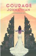 Courage Johnathan: An uplifting read set in Bali