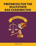 Preparing for the Multistate Bar Examination, Volume III: An Outline of Every MBE Topic and Subtopic