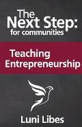 The Next Step for Communities: Teaching Entrepreneurship