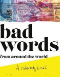 BAD WORDS from around the world: A Coloring Book