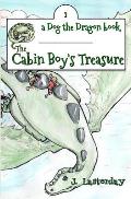 The Cabin Boy's Treasure: Dog the Dragon, Book 2