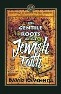 The Gentile Roots Of The Jewish Faith