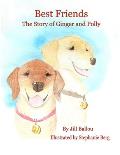 Best Friends: The Story of Ginger and Polly