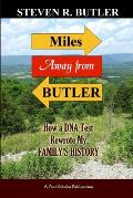 Miles Away from Butler: How a DNA Test Rewrote My Family's History