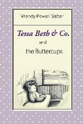 Tessa Beth & Co. and the Buttercups