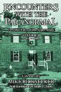 Encounters With The Paranormal: Volume 4: Personal Tales of the Supernatural