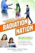 Radiation Nation Your Complete Guide to EMF Radiation Safety