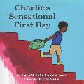 Charlie's Sensational First Day