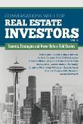 Conversations with Top Real Estate Investors Vol. 4