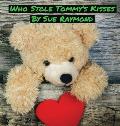 Who Stole Tommy's Kisses