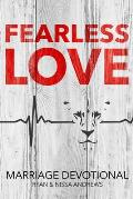 Fearless Love Marriage Devotional