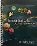 Essential Oils Pocket Reference: Seventh Edition