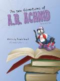 The New Adventures of A.R. Achnid (Revised Edition)