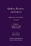 Quakers, Business, and Industry: Quakers and the Disciplines: Volume 4: Quakers and the Disciplines: Volume 4