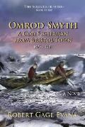 Omrod Smyth: A Cod Fisherman from Bristol Town, 1579 - 1634