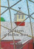 The Grove of Hollow Trees