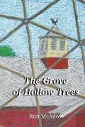 The Grove of Hollow Trees