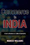 Commerce in India: A Look at Business & Cultural Standards