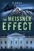 The Meissner Effect: The Adventure Begins