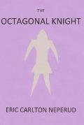 The Octagonal Knight