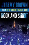 Hook and Shoot: Round 2 in the Woodshed Wallace Series