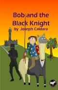 Bob and the Black Knight