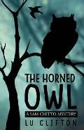 The Horned Owl: A Sam Chitto Mystery