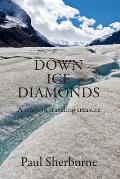 Down Ice Diamonds: A Story of Traveling Treasure
