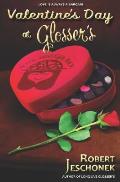 Valentine's Day at Glosser's: A Johnstown Tale
