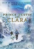 Prince Dustin and Clara: Deep in the Black Forest (Volume 1)