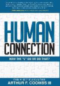 Human Connection: How the L Do We Do That?