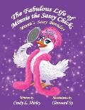 The Fabulous Life of Minnie the Sassy Chick: Minnie's Sassy Birthday
