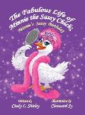 The Fabulous Life of Minnie the Sassy Chick: Minnie's Sassy Birthday