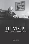Mentor: Life and Legacy of Joe Rosenfield