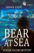 Bear at Sea: A Bear Jacobs Mystery (Book #3)