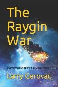 The Raygin War