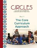 CIRCLES - A Culturally Appropriate Preschool Curriculum for American Indian Children: Book 1: The Core Curriculum Approach