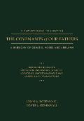 A New Approach to Studying the Covenants of Our Fathers: A Harmony of Genesis, Moses and Abraham
