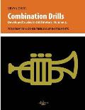 Combination Drills: Developed Scales in Odd Meters, Volume 2. For Trumpet & Other Treble Clef Instruments
