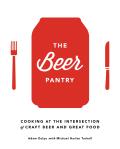 Beer Pantry Cooking at the Intersection of Craft Beer & Great Food