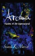 Arcana: Flashes of the Supernatural