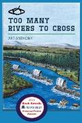 Too Many Rivers to Cross: Historical Western Fiction