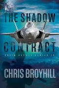 The Shadow Contract: Colin Pearce Series IV