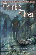 Of Thimble and Threat: A Novel of Catherine Eddowes, the Fourth Victim of Jack the Ripper
