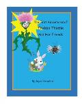 The First Adventures of Thelma Thistle and Her Friends
